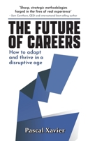 The Future of Careers 1923517856 Book Cover