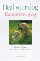 Heal Your Dog the Natural Way 0876056168 Book Cover