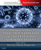 Remington and Klein's Infectious Diseases of the Fetus and Newborn 0323241476 Book Cover