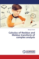Calculus of Residue and Mobius transform of complex analysis 6203198285 Book Cover