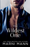 The Wildest One (The Weston Group) B0F8P42WRR Book Cover