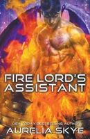 Fire Lord's Assistant 153971067X Book Cover