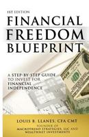 Financial Freedom Blueprint: A Step-By-Step Guide to Invest for Financial Independence 151881199X Book Cover
