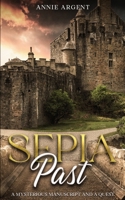 Sepia Past 1764221508 Book Cover