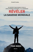 Révéler la Sagesse Mondiale (French Edition) 9360499854 Book Cover