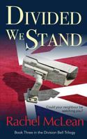 Divided We Stand: A chilling thriller about a Britain under surveillance 1999878280 Book Cover