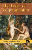The Logic of Vegetarianism: Essays and Dialogues 1519720114 Book Cover