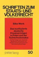 Das Konfiszierte Deutsche Privatvermoegen in Polen Und Der Tschechoslowakei: Die Rechtslage Nach Abschluß Des Deutsch-Polnischen Und Deutsch-Tschechos 3631458703 Book Cover