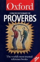 The Concise Oxford Dictionary of Proverbs 0192800027 Book Cover