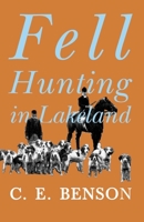 Fell Hunting in Lakeland 1528702417 Book Cover