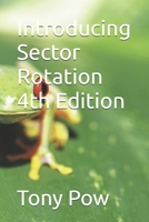 Introducing Sector Rotation 4th Edition B08XLGFS1S Book Cover