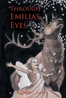 Through Emilia's Eyes 1662419198 Book Cover