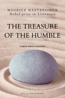 The Treasure of the Humble: Nobel prize in Literature - Large Print Edition 2384551469 Book Cover