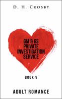 GM & GS Private Investigation Service 1546248323 Book Cover