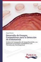 Desarrollo de Ensayos Competitivos para la Detección de Endotoxinas 3639550234 Book Cover