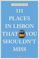 111 Places in Lisbon That You Shouldn't Miss 3740803835 Book Cover