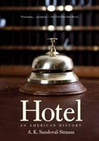 Hotel: An American History 0300106165 Book Cover