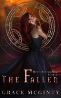 The Fallen : Hell's Redemption: Book 3 0648475794 Book Cover