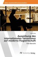 Auswirkung Des Internationalen Terrorismus Auf Moderne Flugwirtschaft 363985585X Book Cover