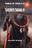 TAKESHI'S KATANA 1: THE TABLE OF SOUL 1 B0FCCKGVX8 Book Cover