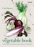 Colin Spencer's Vegetable Book 1850296456 Book Cover