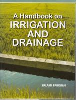 A Handbook of Irrigation and Drinage 9381450889 Book Cover