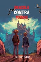 Lerne Spanisch mit Dracula Contra Manah: Sprachniveau A2 Spanisch-deutsche Übersetzung (Spanish Edition) 3384017250 Book Cover