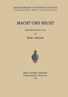 Macht und Recht: Rektoratsrede 1948 3642495508 Book Cover