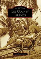 Lee County Islands (Images of America: Florida) 0738566322 Book Cover