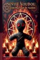 Sevite Voudou - Guide Pratique du Vaudou (French Edition) B0DQY4LDZF Book Cover