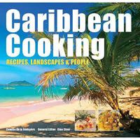 Caribbean Cooking: Recipes, Landscapes & People by Camilla de la Bédoyère (2007) Hardcover 1844517411 Book Cover