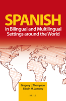 Spanish in Bilingual and Multilingual Settings Around the World 1780529260 Book Cover