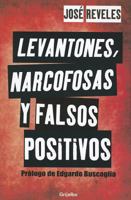 Levantones, Narcofosas y Falsos Positivos 6073106211 Book Cover