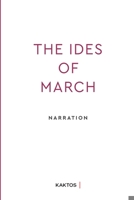 The Ides of March: Narrative Management 6182150386 Book Cover