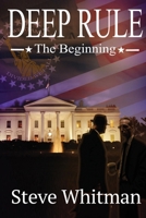 Deep Rule: The Beginning B08ZW2GHD2 Book Cover