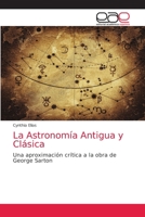 La Astronomía Antigua y Clásica 6203035408 Book Cover