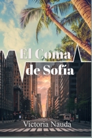 El coma de Sofía B09WKPJQ5W Book Cover