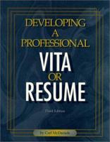 Developing a Professional Vita or Resume 0894341782 Book Cover