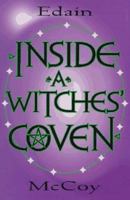 Inside A Witches' Coven (Llewellyn's Modern Witchcraft Series) 1567186661 Book Cover