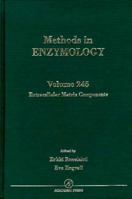 Extracellular Matrix Components, Volume 245 (Methods in Enzymology) 0121821463 Book Cover