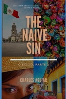 The Naive Sin: O Exílio, Parte 2 B08XL9QZ49 Book Cover