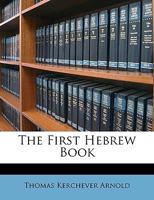 First Hebrew Book (Classic Reprint) 1347208062 Book Cover