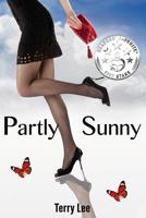 Partly Sunny 0692245340 Book Cover