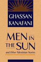Men in the Sun and Other Palestinian Stories 0894108573 Book Cover