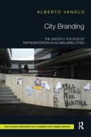 City Branding: The Ghostly Politics of Representation in Globalising Cities 1138959383 Book Cover