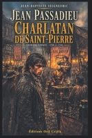 Jean Passadieu - Charlatan de Saint-Pierre 295561226X Book Cover