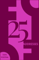 25 Addresses B0CNWR2GL2 Book Cover