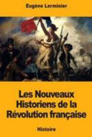 Les Nouveaux Historiens de la Révolution française 1976501636 Book Cover