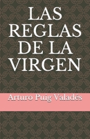 LAS REGLAS DE LA VIRGEN B08GLMN15B Book Cover