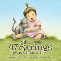 47 Strings. Tessa’s Special Code 1942586078 Book Cover